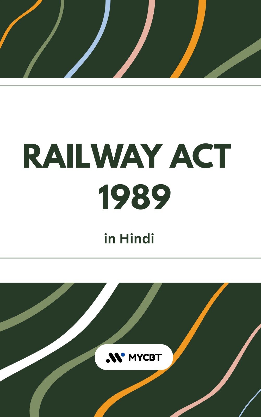 THE RAILWAYS ACT, 1989 in Hindi